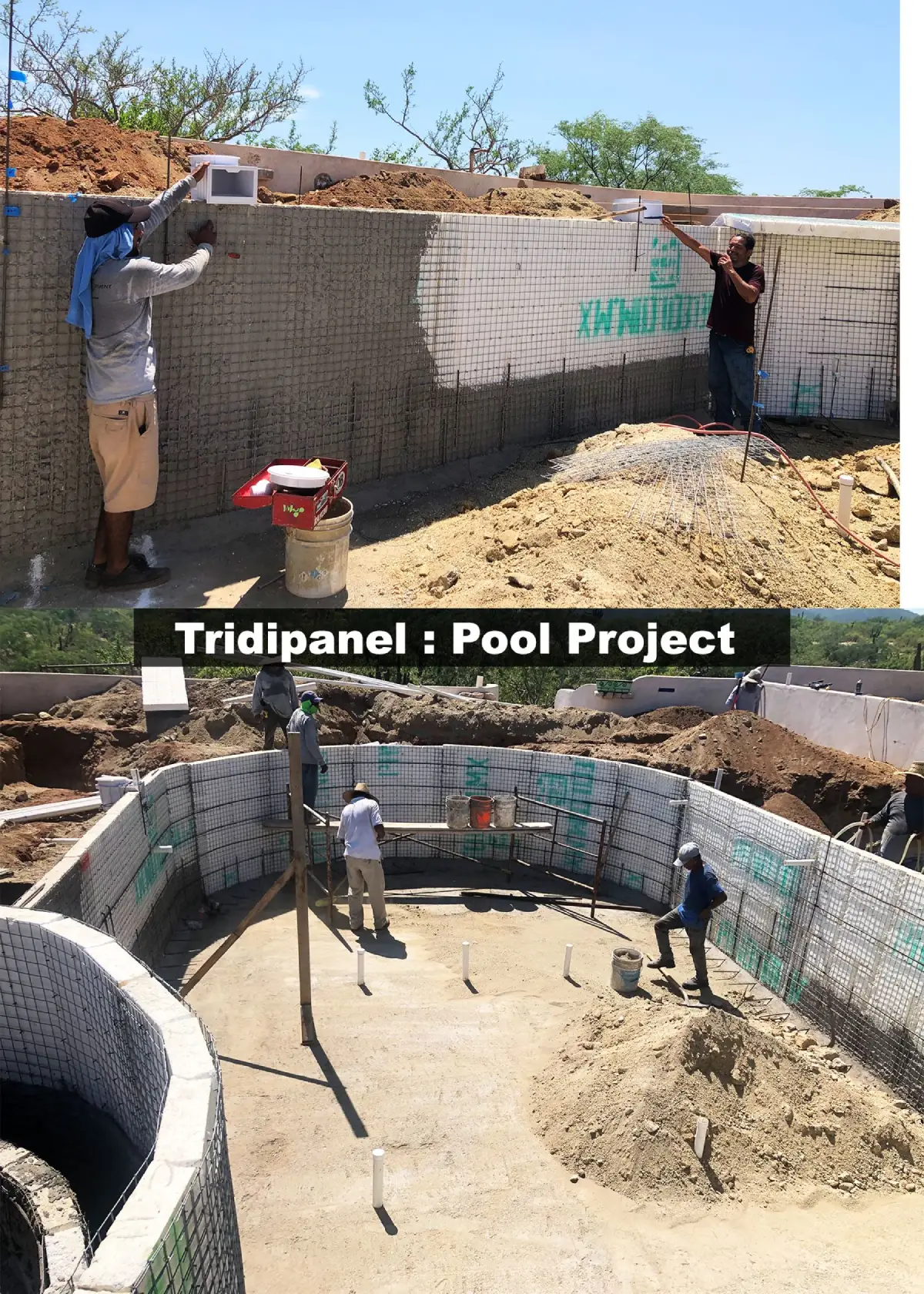 Pool construction using Tridpainel blocks.